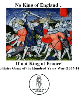 No King of England: A Solitaire Game of the Hundred Years War (1337-1453)