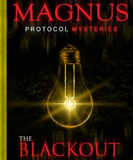 The Magnus Protocol Mysteries: Blackout