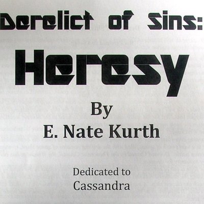 Derelicts of Sin: Heresy