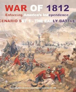 War Of 1812: The Early Battles