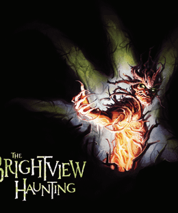 The Brightview Haunting