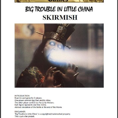 Big Trouble in Little China:  Skirmish