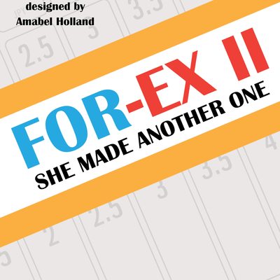 For-Ex II: She Made Another One