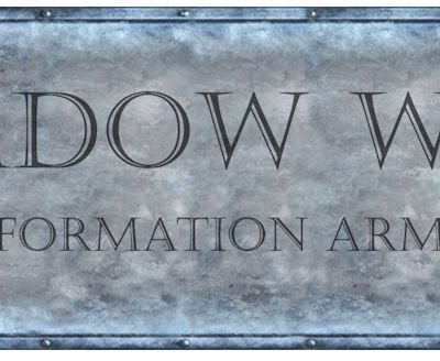 Shadow Wars: The Information Arms Race