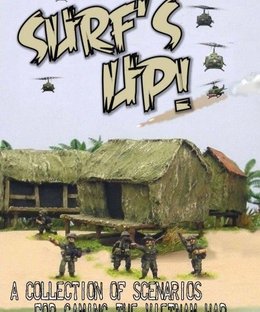 Surf's Up: A Collection of Scenarios for Gaming the Vietnam War