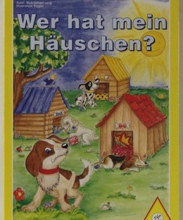 Wer hat mein Häuschen?