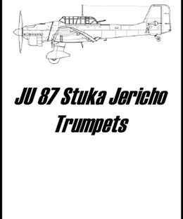 JU87 Stuka Jericho Trumpets