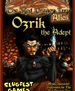 The Red Dragon Inn: Allies – Ozrik the Adept