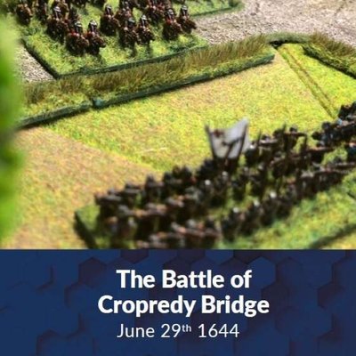 The Battle of Cropredy Bridge: June 29th 1644