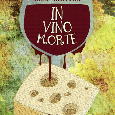 In Vino Morte: Caseus Vitae