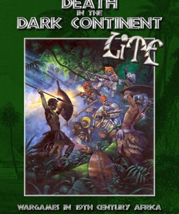Death In The Dark Continent: Lite – Wargames in 19th Century Africa