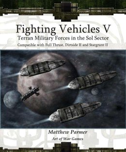 Fighting Vehicles V: Terran Military Forces in the Sol Sector