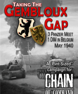 Taking the Gembloux Gap: A Pint Sized Campaign for Chain of Command
