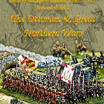 Twilight of the Sun King: Scenario Book 2 – Great Northern & Ottoman Wars