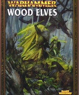 Warhammer (Sixth Edition): Wood Elves