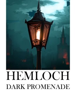 Hemloch: Dark Promenade