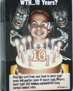 Zombies!!!: WTH...10 Years? Promo Card