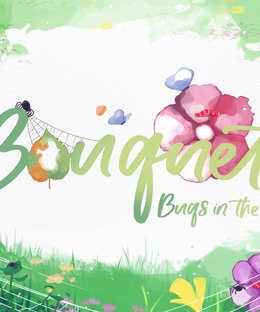 Bouquet: Bugs in the Garden