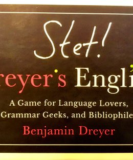 STET! Dreyer's English: A Game for Language Lovers, Grammar Geeks, and Bibliophiles