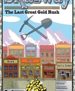 Skagway: The Last Great Gold Rush