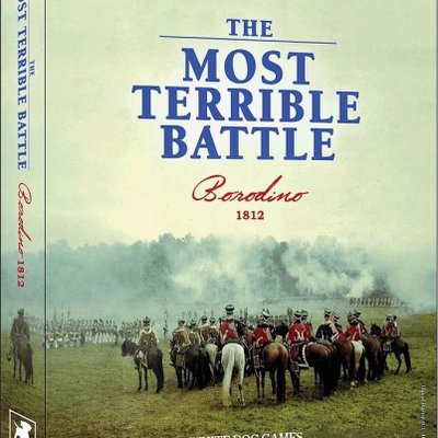 The Most Terrible Battle: Borodino 1812