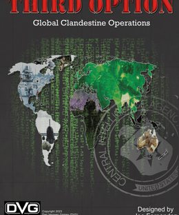 Third Option: Global Clandestine Operations