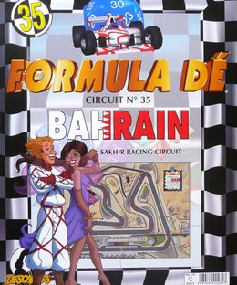 Formula Dé Circuits 34 & 35: Bahrain & Shanghai