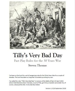 Tilly's Very Bad Day: Fast Play Rules for the 30 Years War