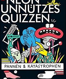 Unnützes Quizzen: Pannen & Katastrophen